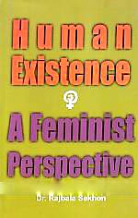 Human Existence: A Feminist Perspective