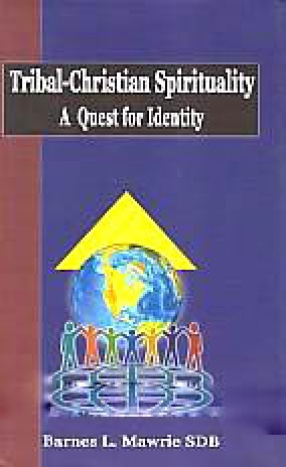 Tribal-Christian Spirituality: A Quest for Identity