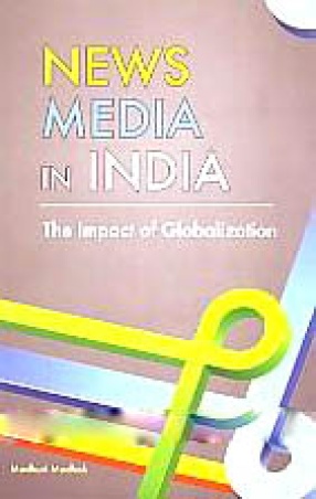 News Media in India: The Impact of Globalization