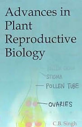 Advances in Plant Reproductive Biology