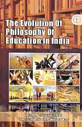 The Evolution of Philosophy of Education in India