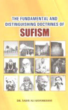 The Fundamental and Distinguishing Doctrines of Sufism