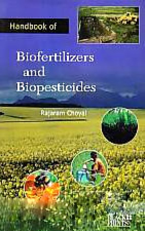 Handbook of Biofertilizers and Biopesticides