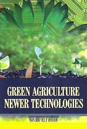 Green Agriculture: Newer Technologies