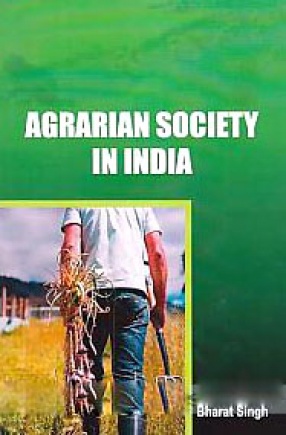 Agrarian Society in India