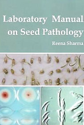 Laboratory Manual on Seed Pathology