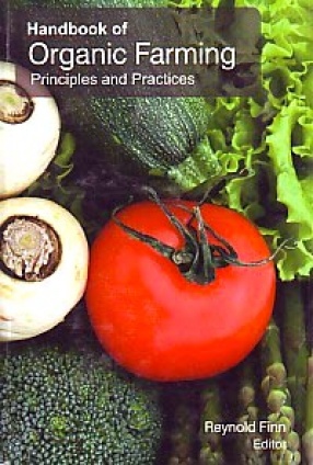 Handbook of Organic Farming: Principles and Practices