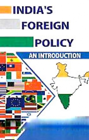 India's Foreign Policy: An Introduction