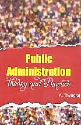 Public Administration: Theory and Practice