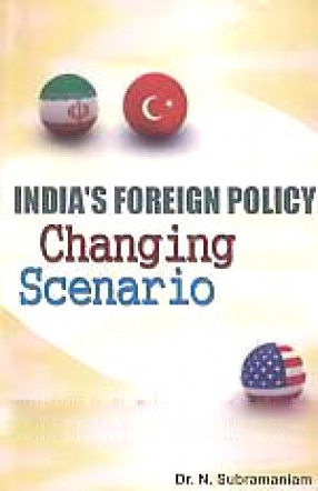 India's Foreign Policy: Changing Scenario