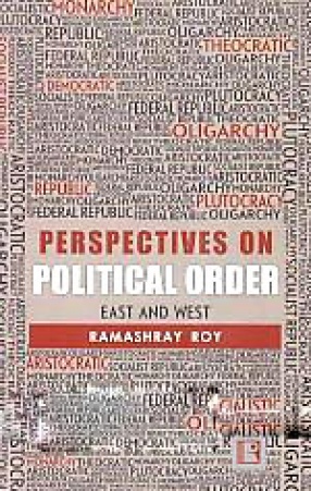 Perspectives on Political Order: East and West