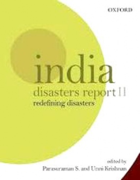 India Disasters Report II: Redefining Disasters