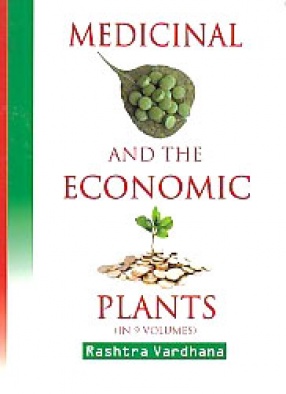 Medicinal and the Economic Plants (In 9 Volumes)
