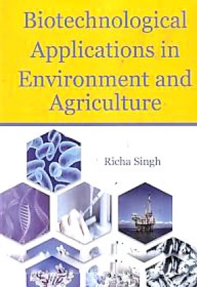 Biotechnological Applications in Environment and Agriculture