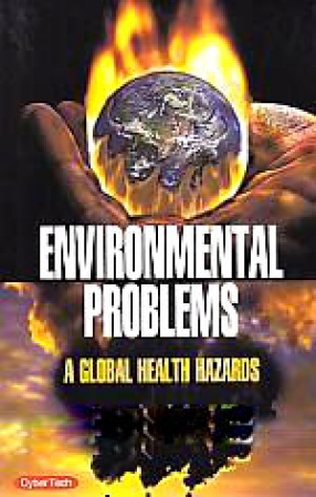 Environmental Problems: A Global Health Hazards
