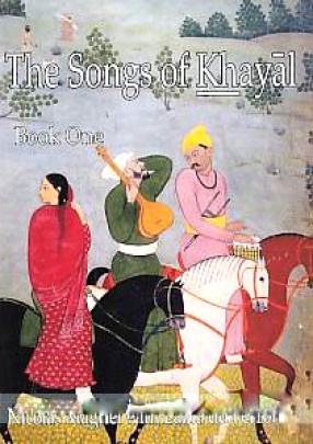 The Songs of Khayal (In 2 Volumes)