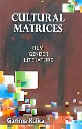 Cultural Matrices: Film, Gender, Literature