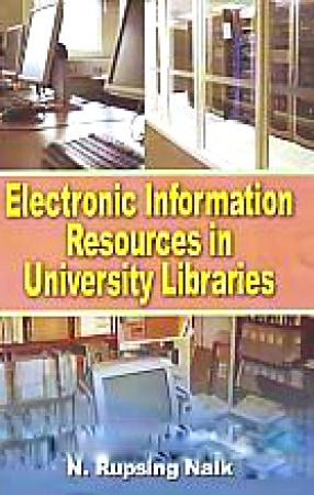 Electronic Information Resources in University Libraries