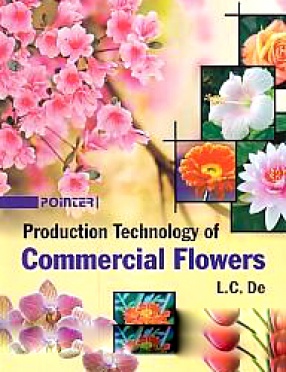 Production Technology of Commercial Flowers (In 2 Volumes)