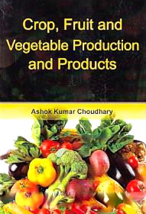 Crop, Fruit and Vegetable Production and Products