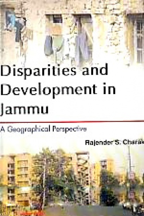 Disparities and Development in Jammu: A Geographical Perspective