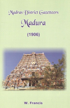 Madras District Gazetteers: Madura (1906)