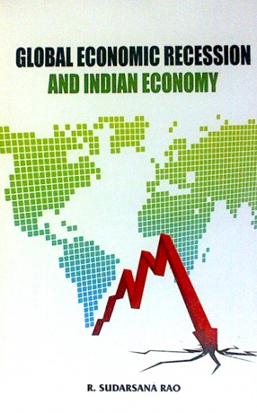 Global Economic Recession and Indian Economy