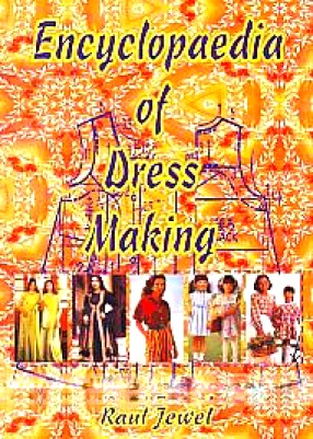 Encyclopaedia of Dress Making