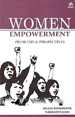 Women Empowerment: Problems & Perspectives