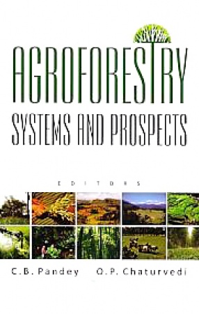 Agroforestry: Systems and Prospects
