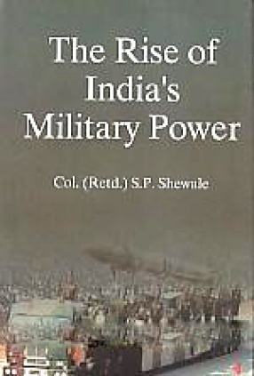 The Rise of India's Military Power
