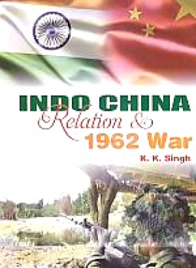 Indo-China Relation & 1962 War