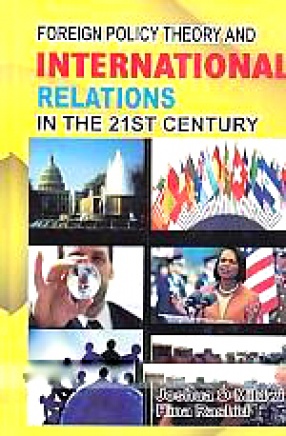 Foreign Policy Theory and International Relations in the 21st Century