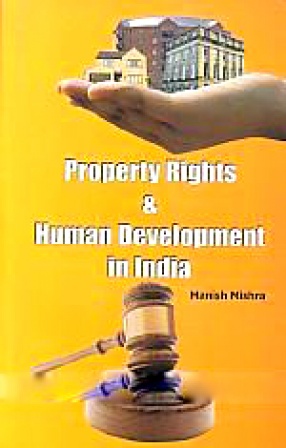 Property Rights and Human Development in India