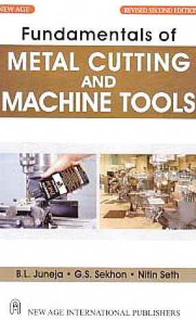 Fundamentals of Metal Cutting and Machine Tools