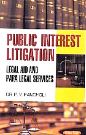 Public Interest Litigation: Legal Aid and Para Legal Services