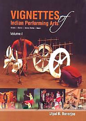 Vignettes of Indian Performing Arts (In 2 Volumes)