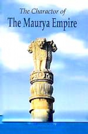 The Character of the Maurya Empire