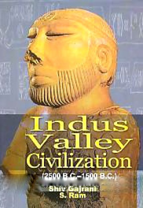 Indus Valley Civilization (2500 B.C.-1500 B.C.)