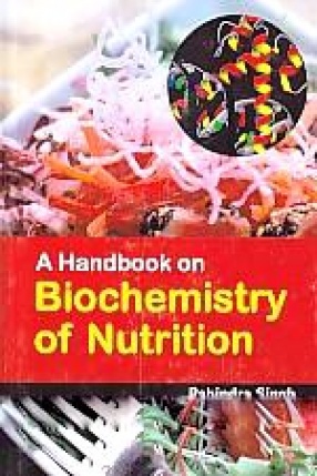 A Handbook on Biochemistry of Nutrition