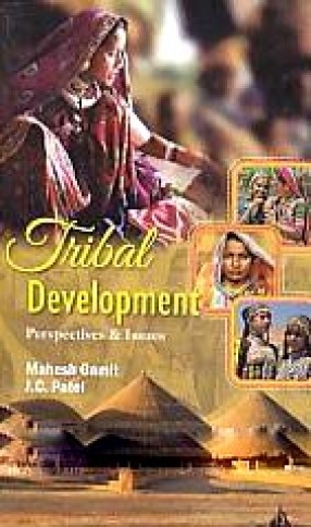 Tribal Development: Perspectives and Issues