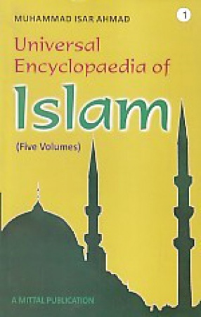 Universal Encyclopaedia of Islam (In 5 Volumes)