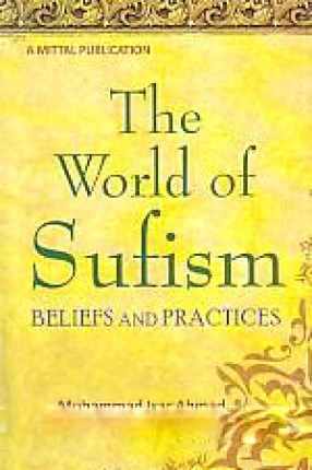 The World of Sufism: Beliefs and Practices