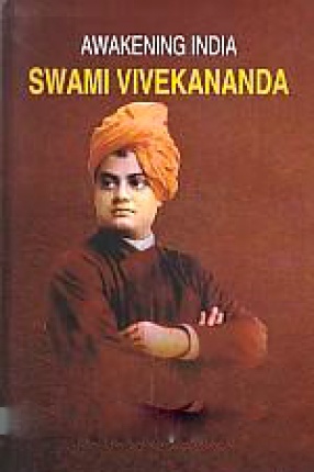 Awakening India: Swami Vivekananda