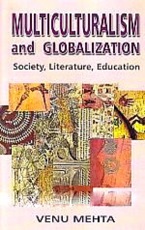 Multiculturalism & Globalization: Society, Literature, Education