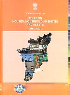 Atlas on Houses, Household Amenities and Assets, 2011, Tamil Nadu