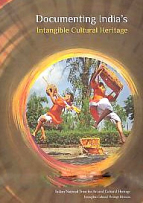 Documenting India's Intangible Cultural Heritage