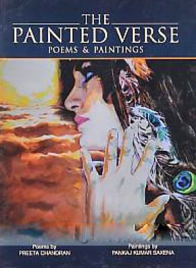 The Painted Verse: Poems & Paintings