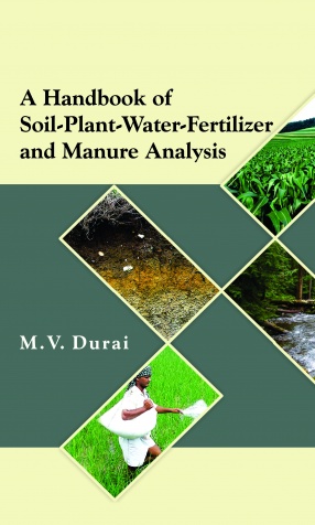 A Handbook of Soil-Plant-Water-Fertilizer and Manure Analysis