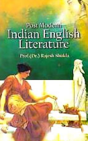 Post Modern Indian English Literature